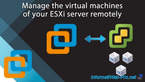 VMware Workstation 16 / 15 - Manage the VMs of a ESXi server