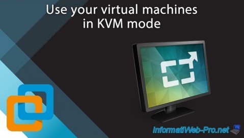 Use your virtual machines in KVM mode with VMware Workstation 16 or 15
