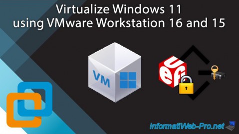VMware Workstation 16 / 15 - Virtualize Windows 11