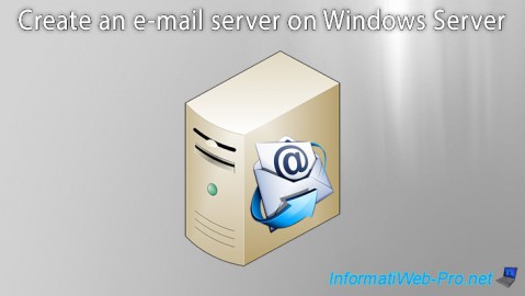 Create an e-mail server on Windows Server