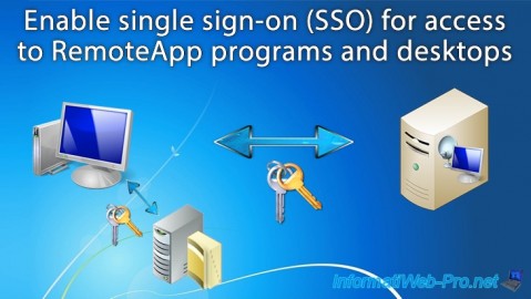 Enable single sign-on (SSO) for access to RemoteApp programs and desktops published from your RDS infrastructure on Windows Server 2012 / 2012 R2 / 2016