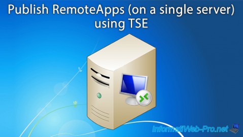 Publish RemoteApps (on a single server) on Windows Server 2012 using TSE