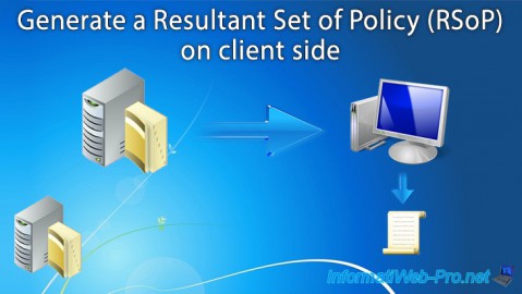 Generate a Resultant Set of Policy (RSoP) on client side with Active Directory on Windows Server 2016
