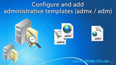 WS 2016 - AD DS - Manage administrative templates